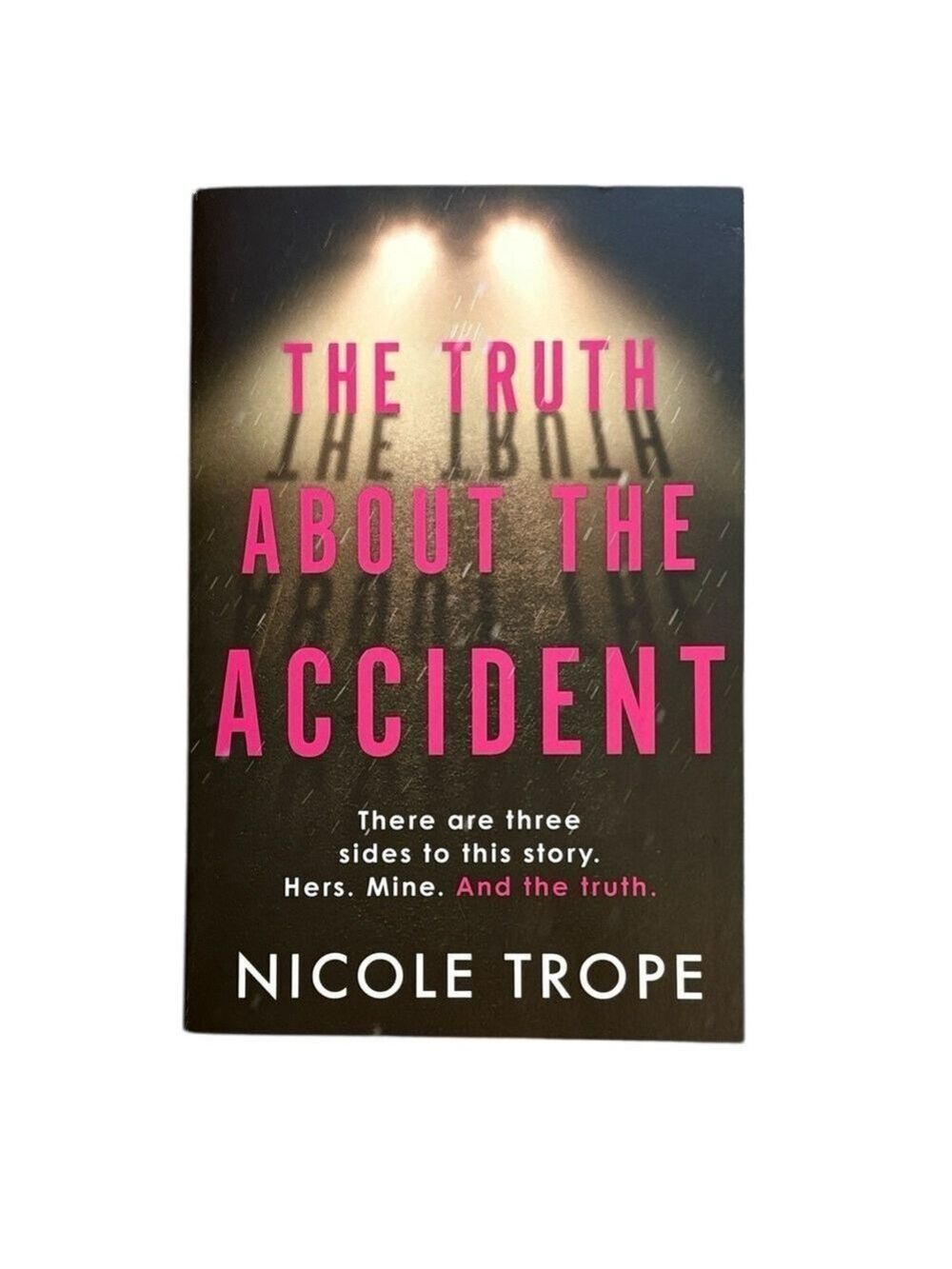 'The Truth About the Accident' Book by Nicole Trope Paperback Thriller Mystery